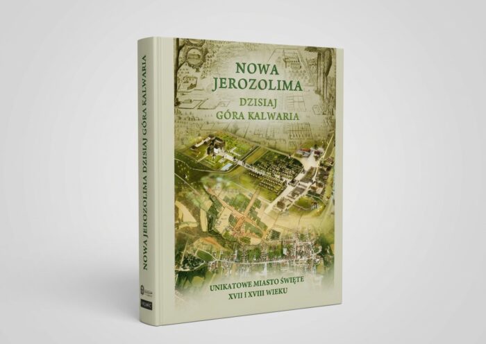 Monografia "Nowa Jerozolima dzisiaj Góra Kalwaria"